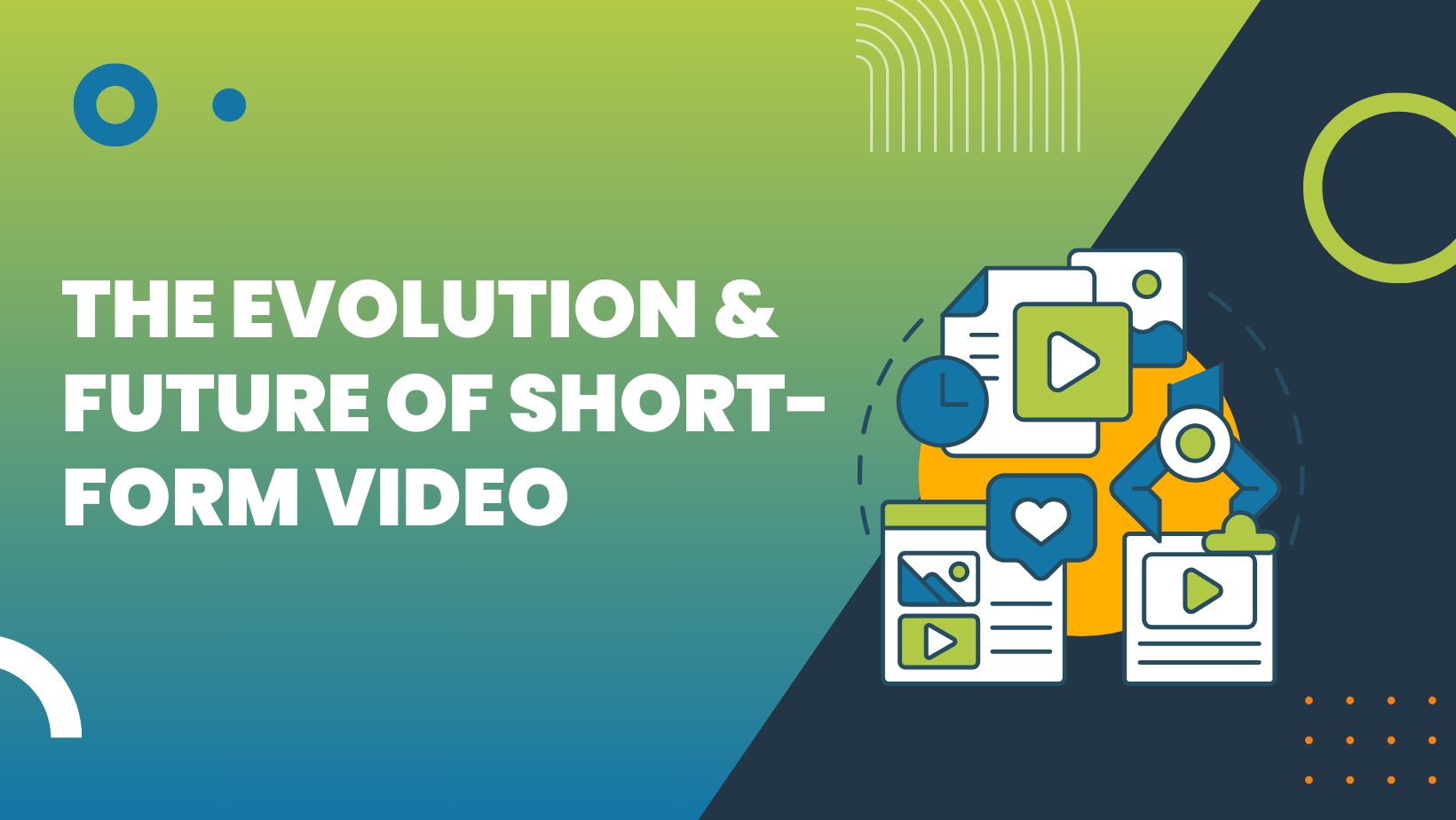 The Evolution & Future of Short-Form Video graphic