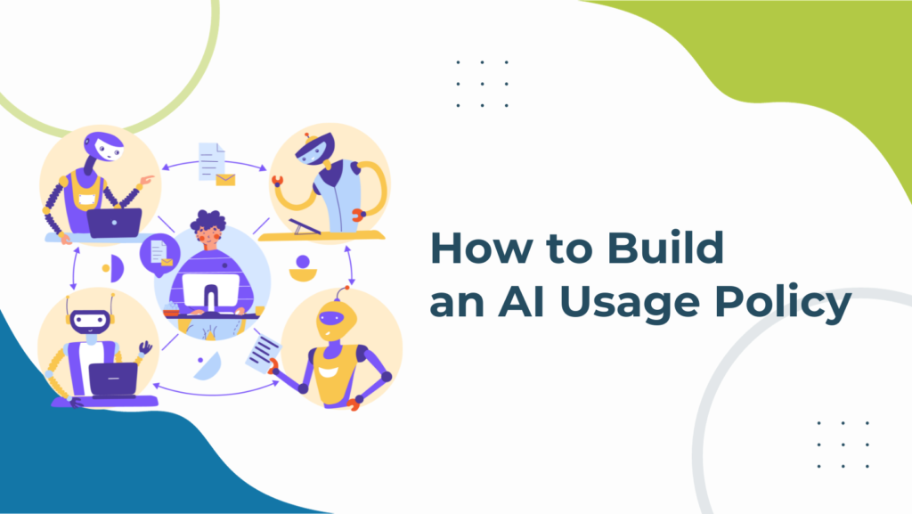 How to Build an AI Usage Policy graphic