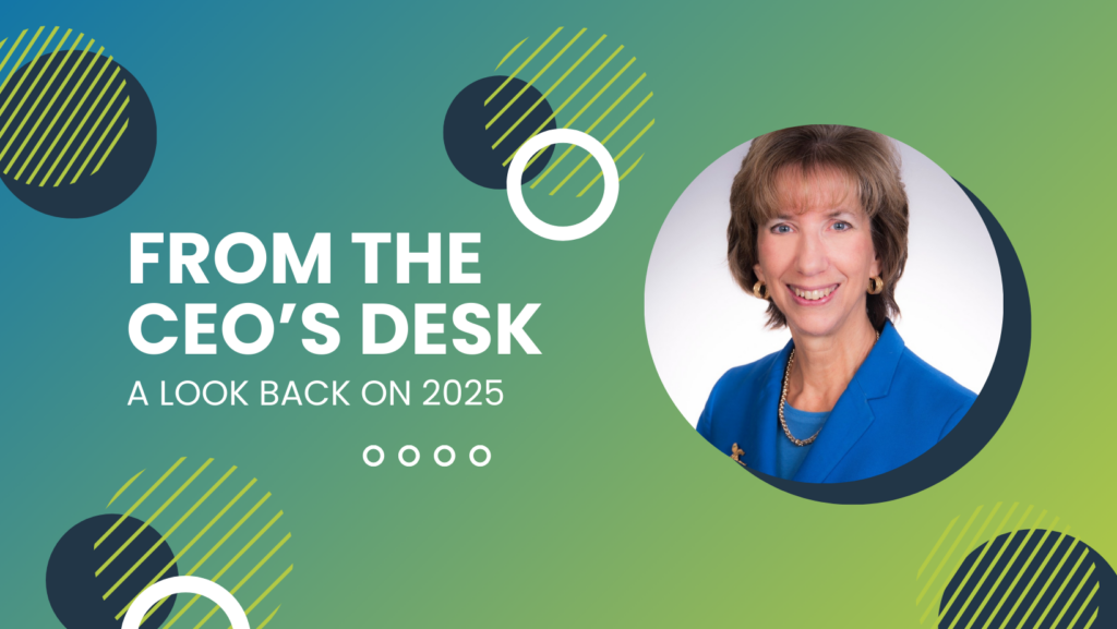 From the CEO’s Desk A Look Back on 2025 graphic