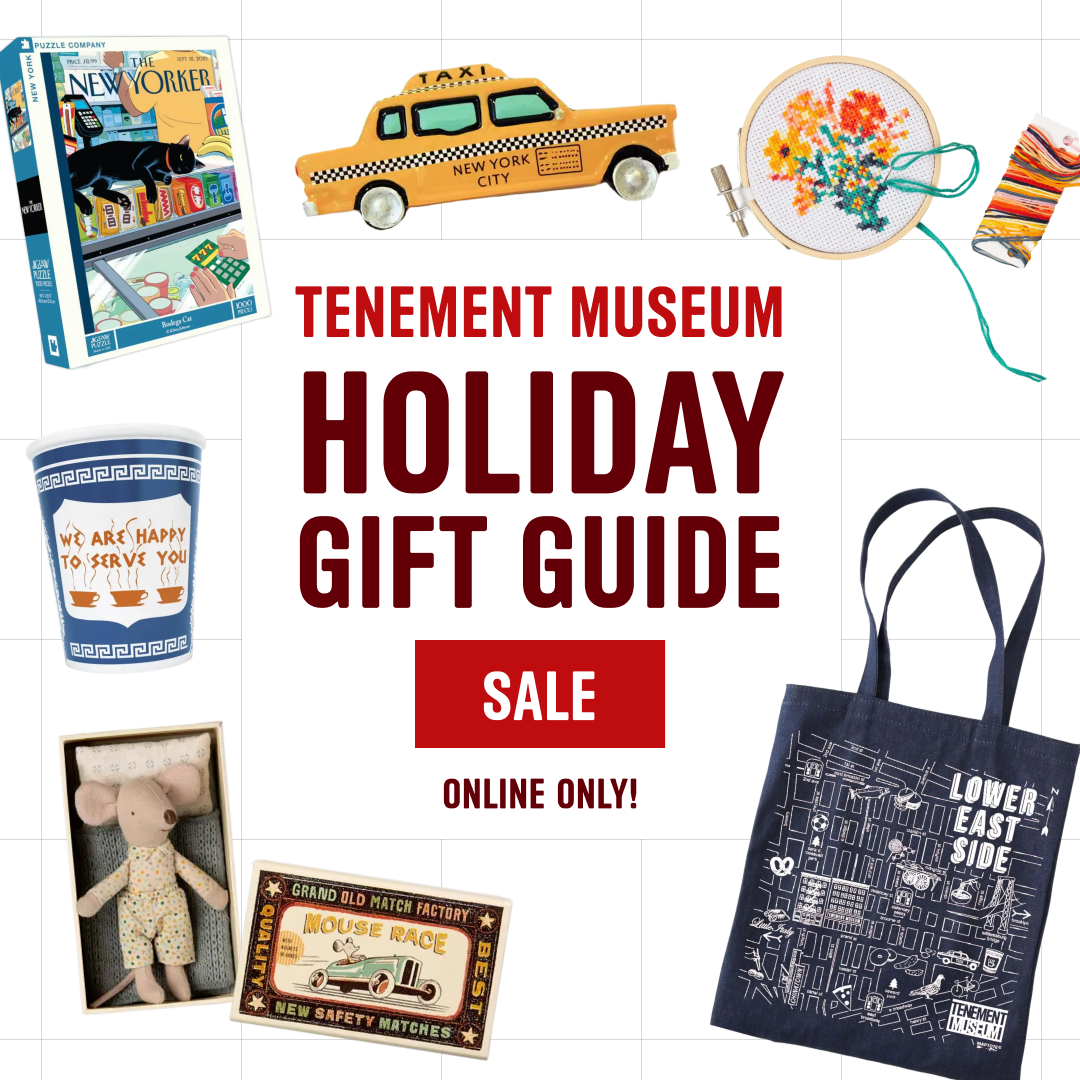 Tenement Museum holiday gift guide ad - online only sale