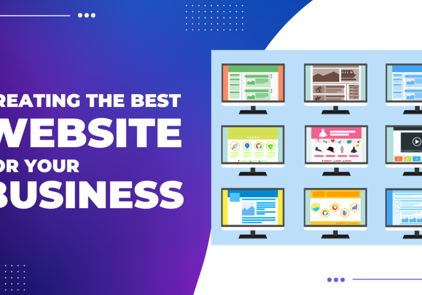 Creating The Best Website for your Business Graphic