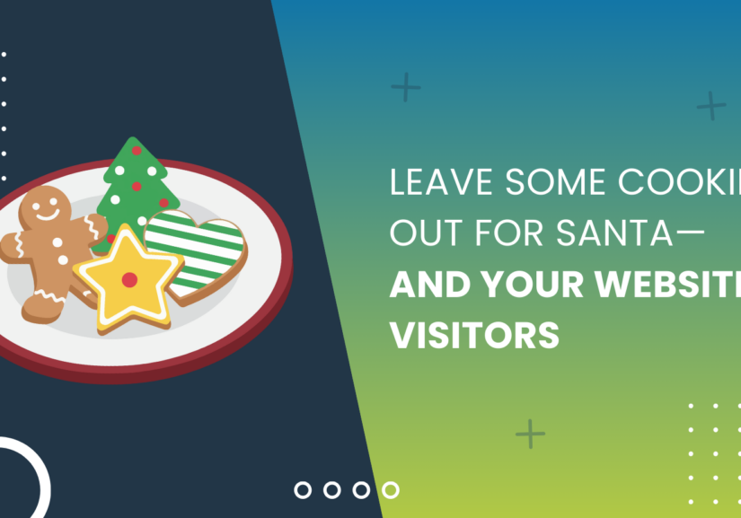 Leave Some Cookies Out for Santa—and Your Website Visitors graphic