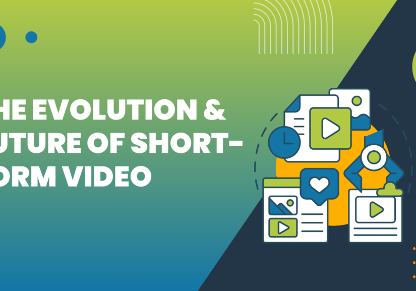 The Evolution & Future of Short-Form Video graphic